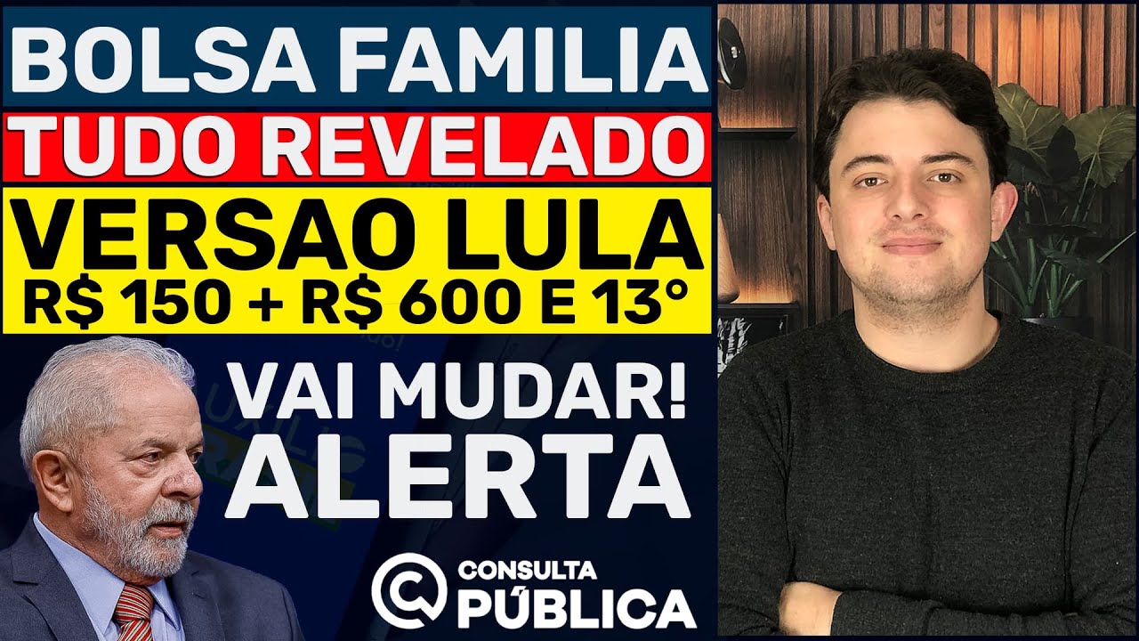 BOLSA FAMÍLIA 2023: a verdade sobre os R$ 600, adicional de R$ 150, décimo terceiro e bloqueios