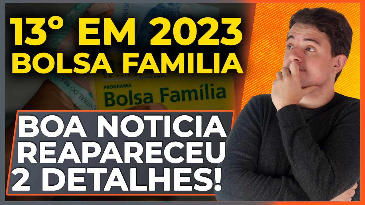 DÉCIMO TERCEIRO DO BOLSA FAMÍLIA: melhor notícia pode virar decepção