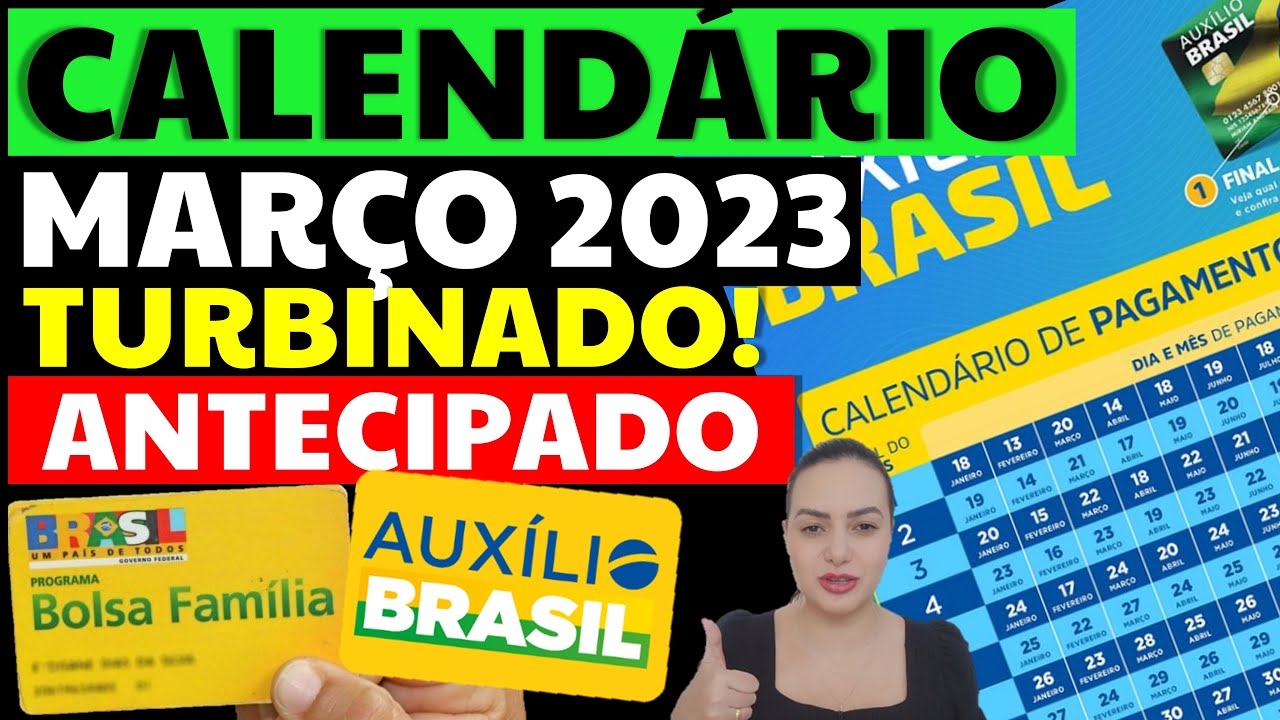 📅 CALENDÁRIO AUXÍLIO BRASIL MARÇO: Será ANTECIPADO para algumas famílias do NOVO BOLSA FAMÍLIA 2023