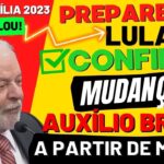 😱 PREPARE SE! LULA confirma MUDANÇAS no AUXÍLIO BRASIL a partir de MARÇO – BOLSA FAMÍLIA 2023