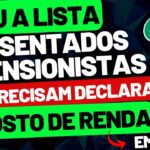 Saiu a LISTA de APOSENTADOS e PENSIONISTAS do INSS que precisam declarar IMPOSTO de RENDA em 2023