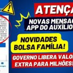 🚨 ACABOU DE SAIR! NOVAS MENSAGENS no APP do AUXÍLIO BRASIL – BOLSA FAMÍLIA VALOR EXTRA PARA MILHÕES