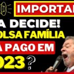 🚨 PREPARE-SE! LULA DECIDIU sobre 13° do BOLSA FAMÍLIA: Será pago em 2023? APP AUXÍLIO BRASIL MUDOU?