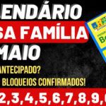 📅 CALENDÁRIO BOLSA FAMÍLIA MAIO: Será ANTECIPADO? Quem vai RECEBER? NOVOS BLOQUEIOS!