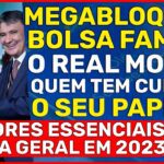 MEGABLOQUEIO NO BOLSA FAMÍLIA: O alerta geral para TODOS; 3 informações e o que fazer