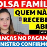 ⚠️ SAIU 1 BOA e 1 MÁ NOTÍCIA para quem é do BOLSA FAMÍLIA! MUDANÇAS e novos BLOQUEIOS em ABRIL