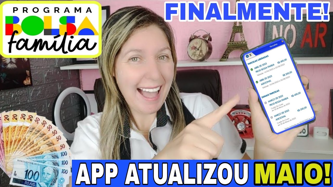 🎊PODE COMEMORAR! BOLSA FAMÍLIA MAIO! APP ATUALIZOU COM TODOS OS VALORES 2 ÓTIMAS NOTÍCIAS P CANCELAD