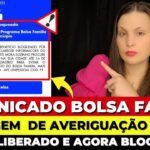 ⚠️URGENTE! MENSAGEM de AVERIGUAÇÃO volta a APARECER no APP do BOLSA FAMÍLIA - NOVOS BLOQUEIOS!