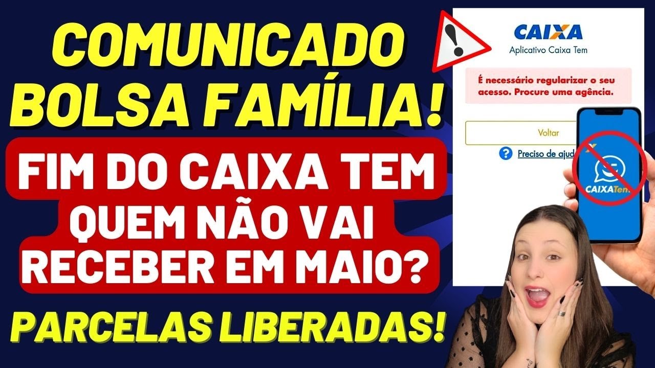 ⚠️COMUNICADO BOLSA FAMÍLIA: FIM do APP CAIXA TEM + ERROS no SISTEMA - COMO CONSULTAR seu BENEFÍCIO?