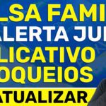 [BOLSA FAMÍLIA JULHO] Alerta! Atualização, bloqueio no APP, retroativos atrasados e Janja aparecendo