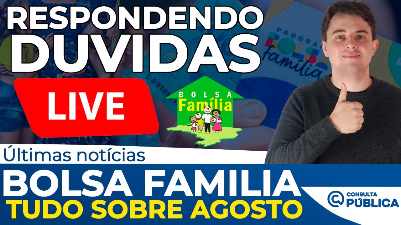 AO VIVO: Respondendo dúvidas do Bolsa Família agosto | Calendário, consulta, Auxílio Gás e CaixaTEM