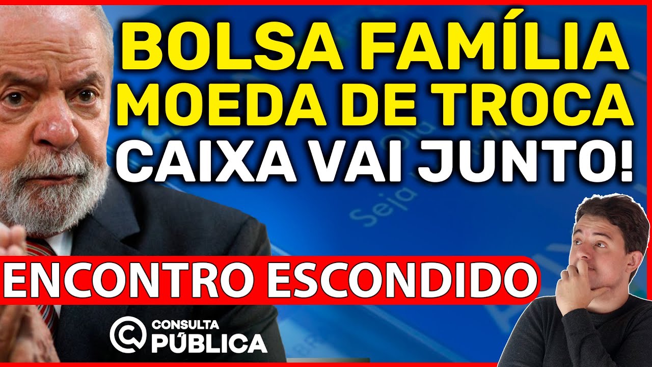 ENCONTRO ESCONDIDO DE LULA: Mudança no Bolsa Família, Caixa Tem e uma notícia assustadora